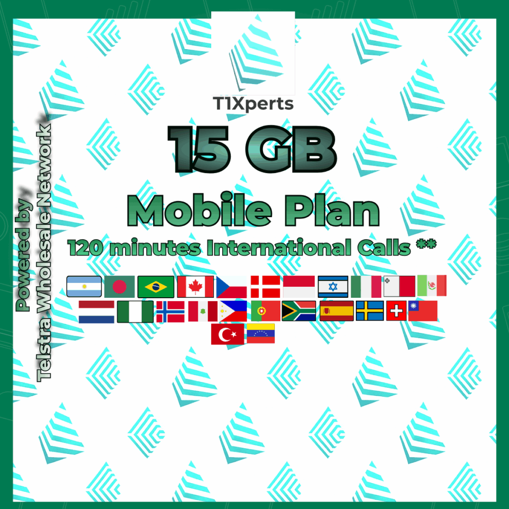 T1Xperts Mobile Plan 15GB No Top Up 120 minutes to Selected Countries** T1Xperts Mobile Plan 15GB – 120 Minutes International Calls & Texts, No Top-Up
